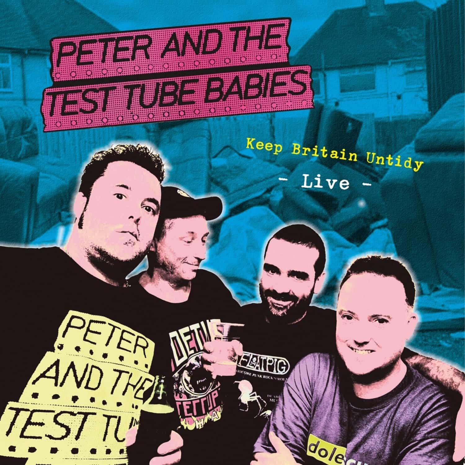 Peter And The Test Tube Babies - KEEP BRITAIN UNTIDY 