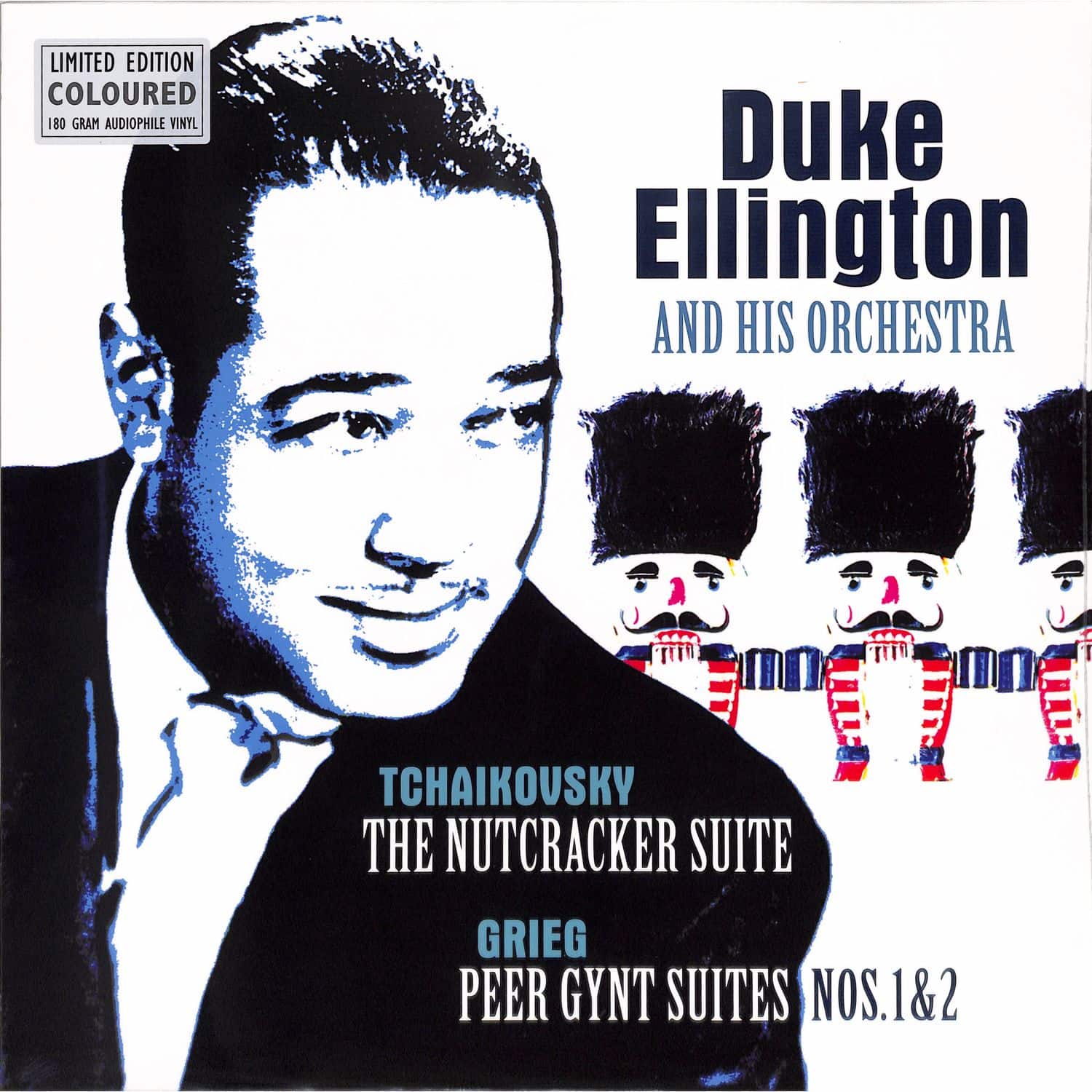 Duke Ellington & His Famous Orchestra - TCHAIKOVSKY: NUTCRACKER SUITE / GRIEG:PEER GYNT SUIT 
