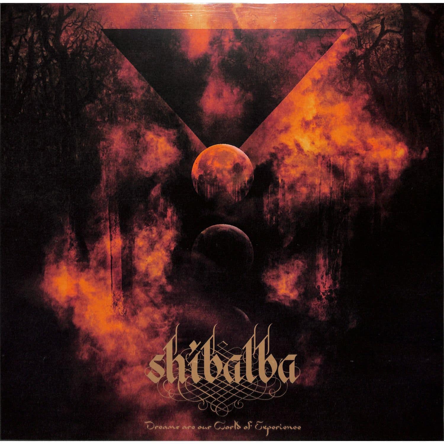 Shibalba - DREAMS ARE OUR WORLD OF EXPERIENCE 