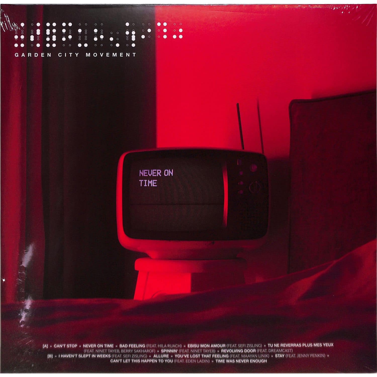 Garden City Movement - NEVER ON TIME 