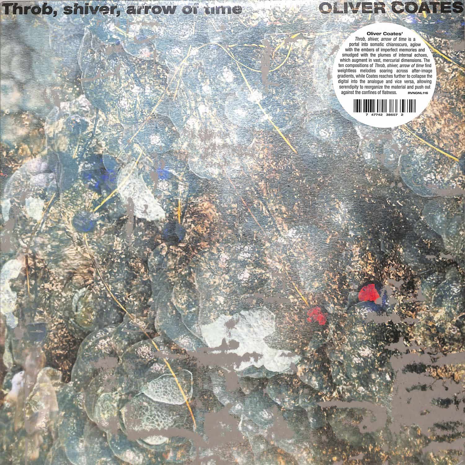 Oliver Coates - THROB, SHIVER, ARROW OF TIME 