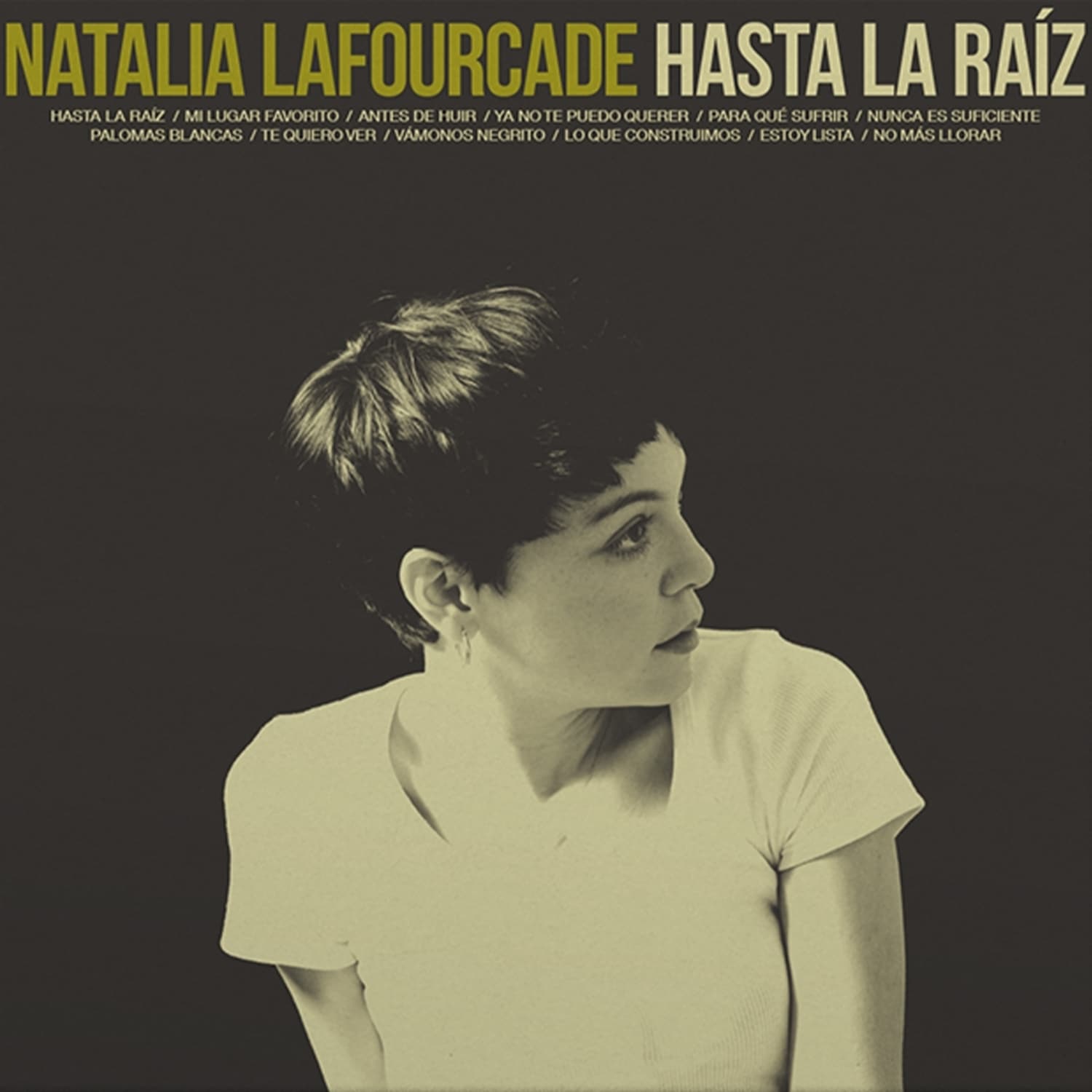 Natalia Lafourcade - HASTA LA RAIZ 