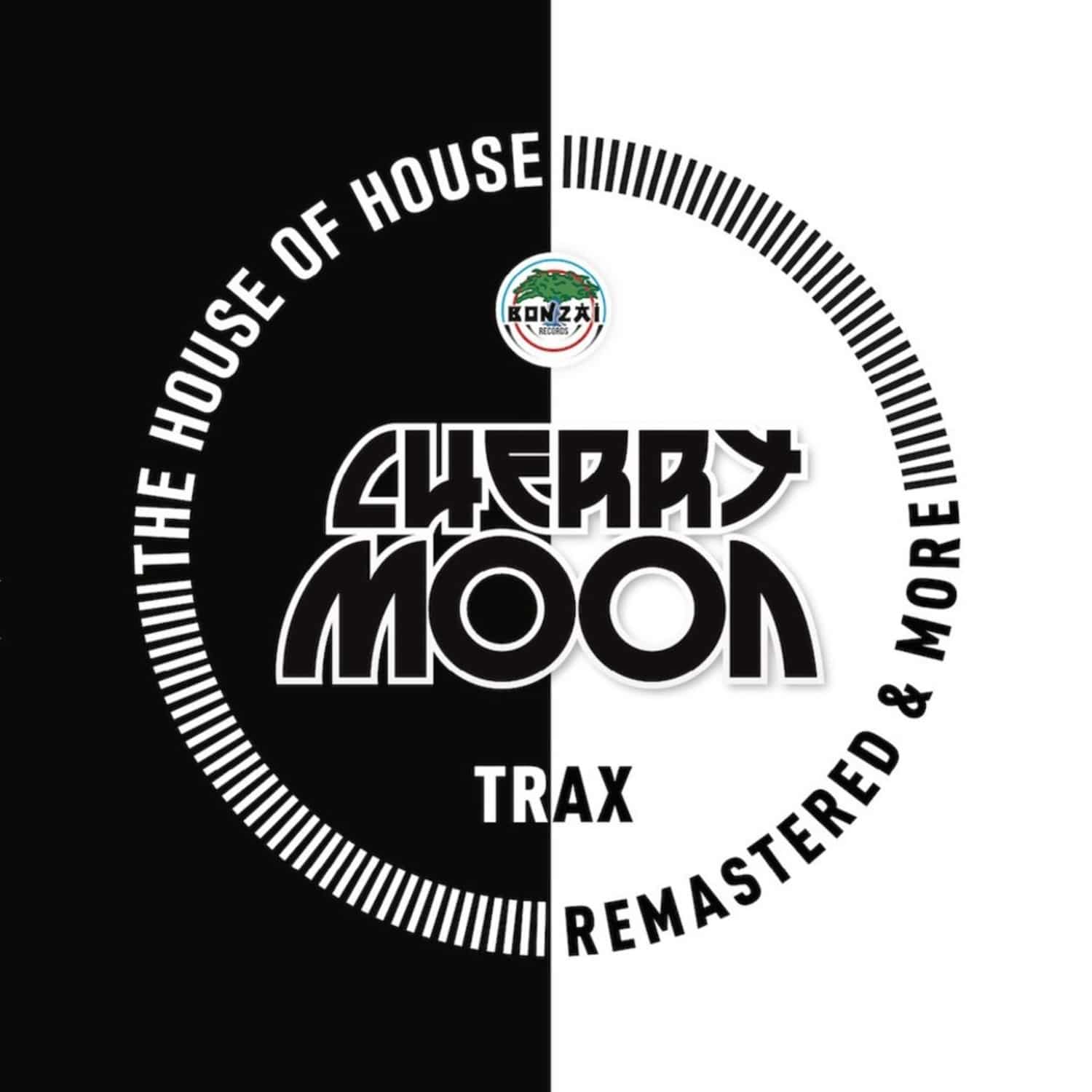 Cherrymoon Trax - THE HOUSE OF HOUSE 