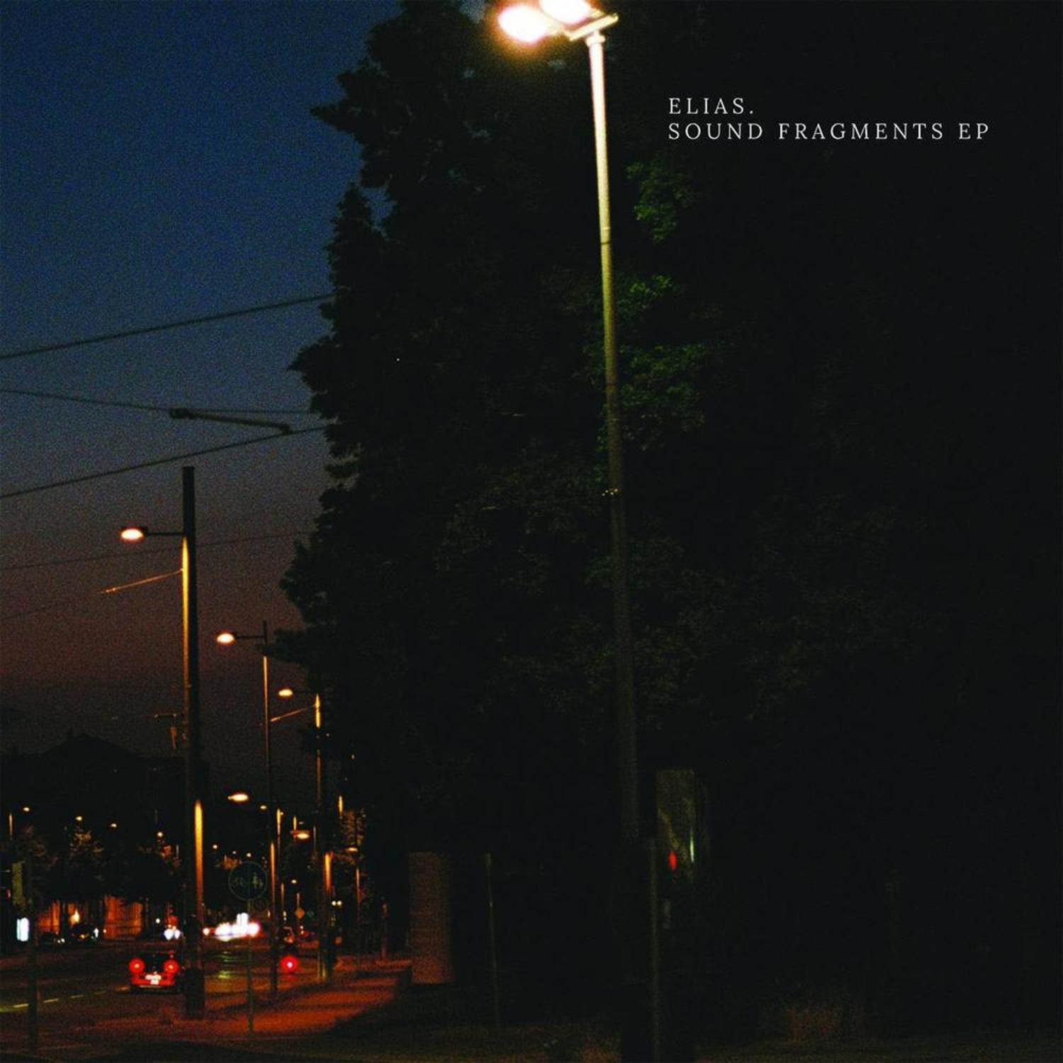Elias. - SOUND FRAGMENTS EP