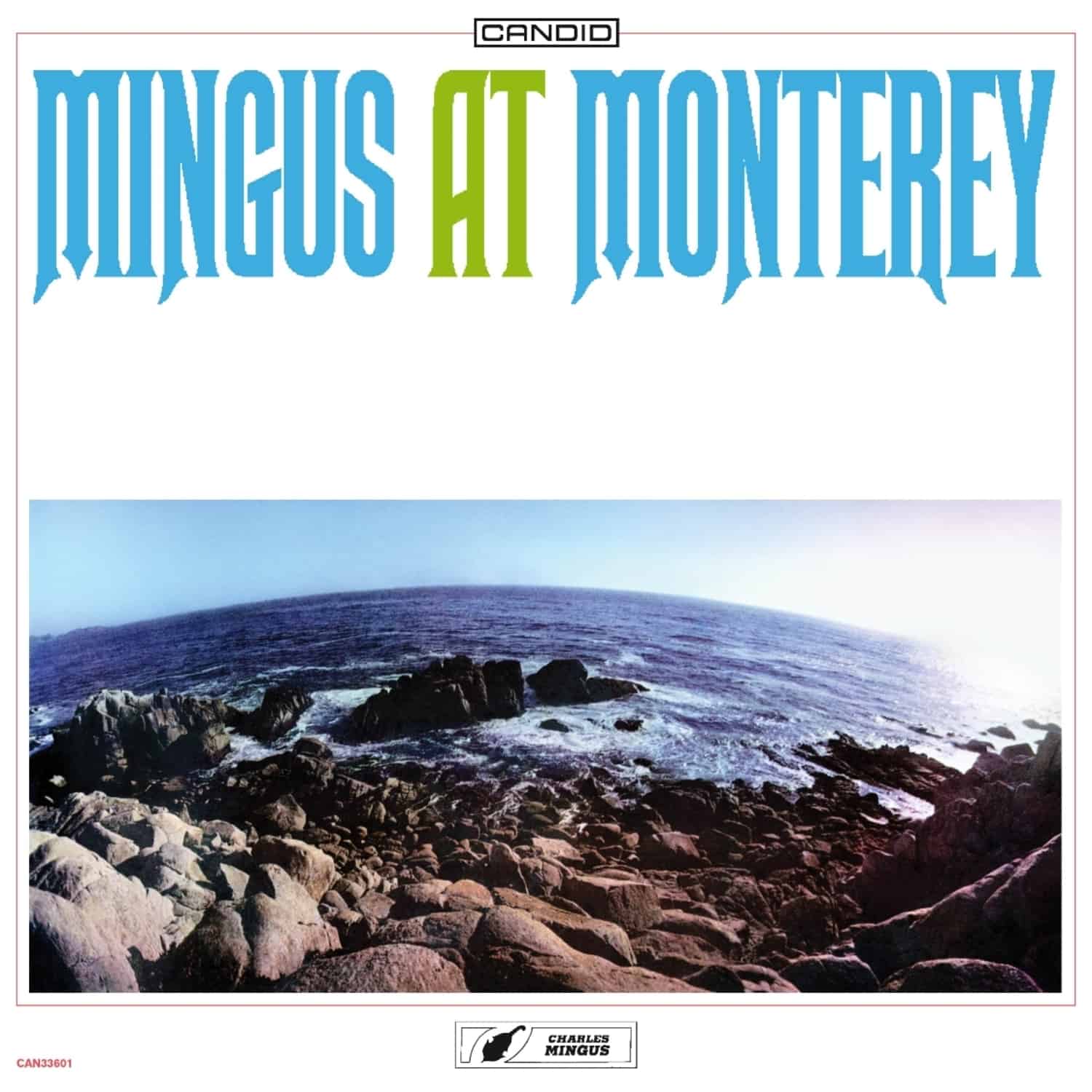 Charles Mingus - MINGUS AT MONTEREY