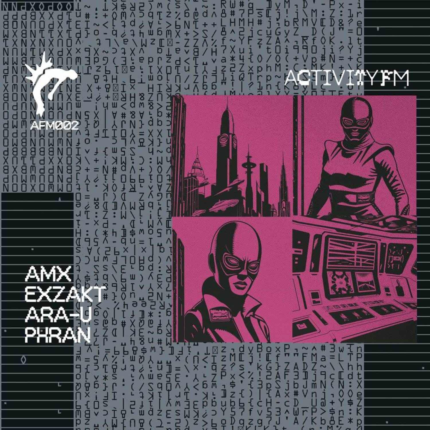 PHRAN, AMX, EXZAKT, ARA-U - AFM 002 