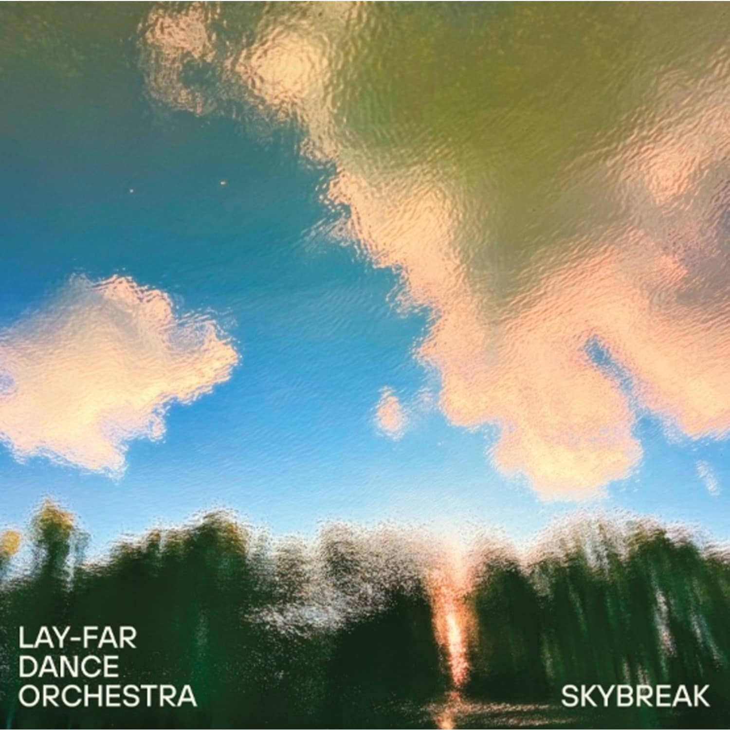 Lay-Far Dance Orchestra - SKYBREAK