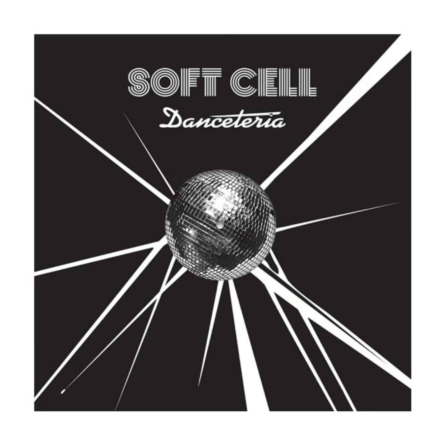 Soft Cell - DANCETERIA
