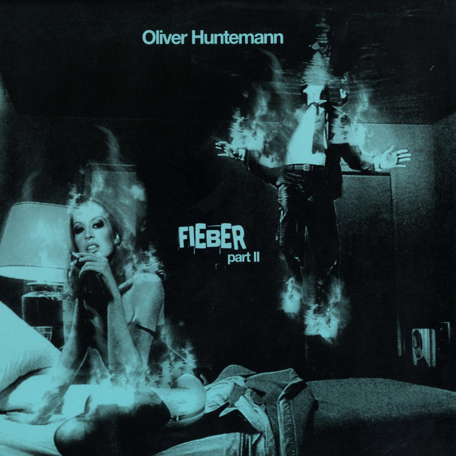 Oliver Huntemann - FIEBER PT. 2