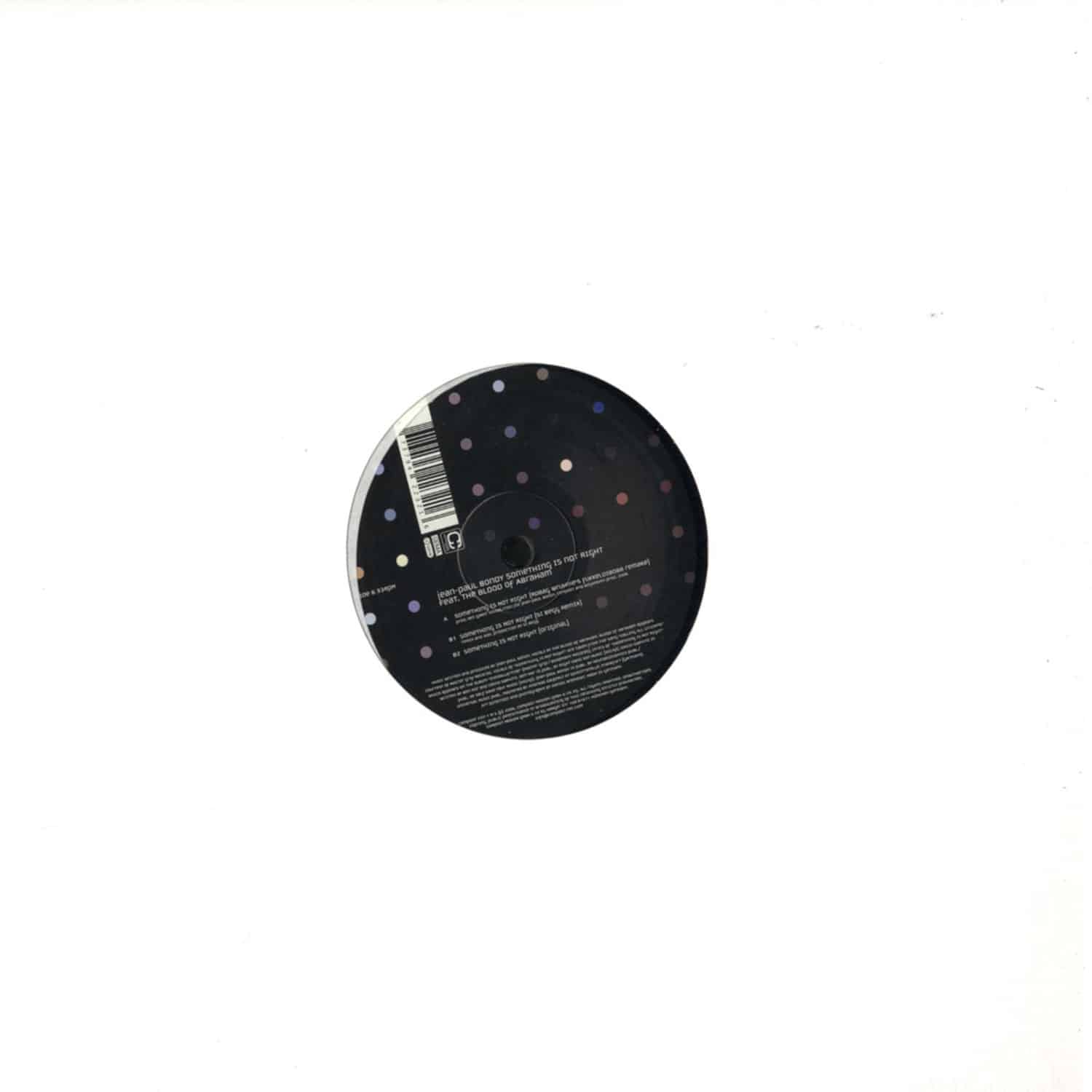 Jean Paul Bondy - SOMETHING IS NOT RIGHT