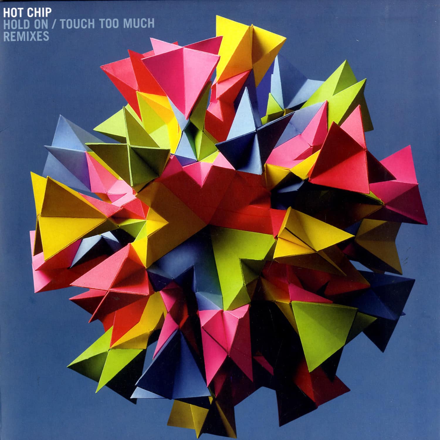 Hot Chip - HOLD ON / TOUCH TOO MUCH - EWAN PEARSON & KOLLEKTIV TURMSTRASSE REMIXES 