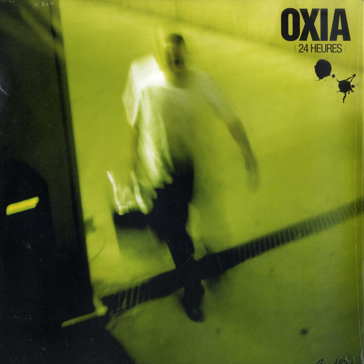 Oxia - 24 HEURES 