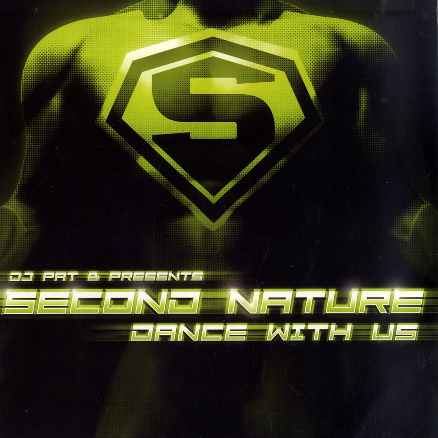 DJ Pat B - SECOND NATURE / DANCE WITH UNS