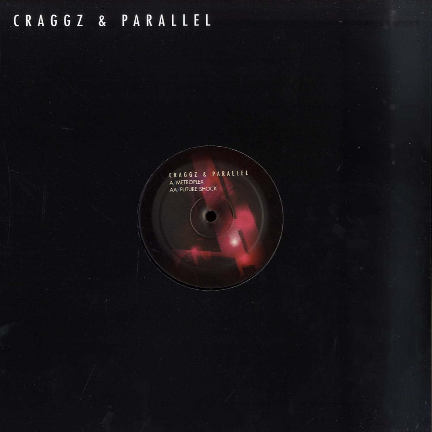 Craggz & Parallel - METROPLEX / FUTURE SHOCK