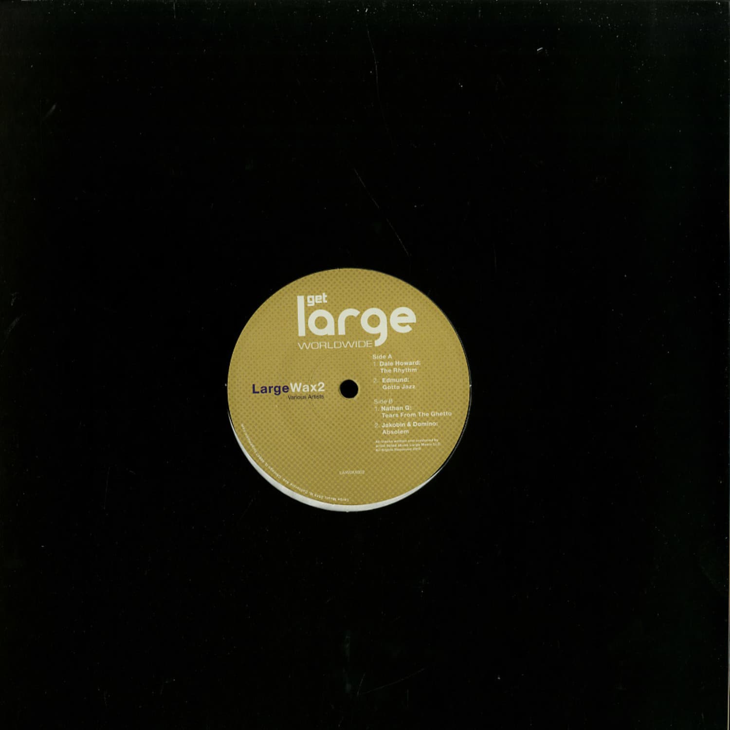 Dale Howard, Edmund, Nathan G, Jakobin & Domino  - LARGE WAX 2