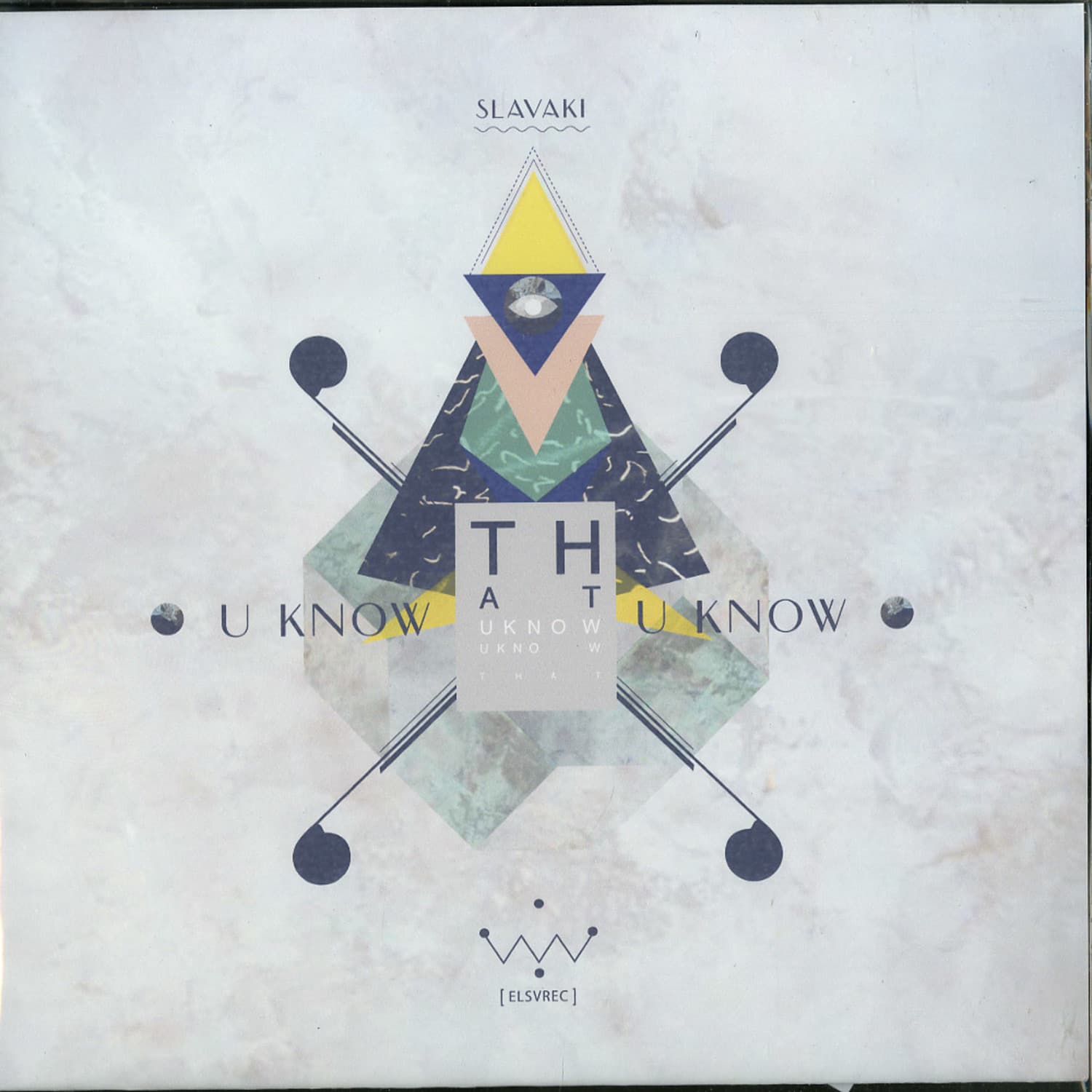 Slavaki - U KNOW THAT U KNOW EP