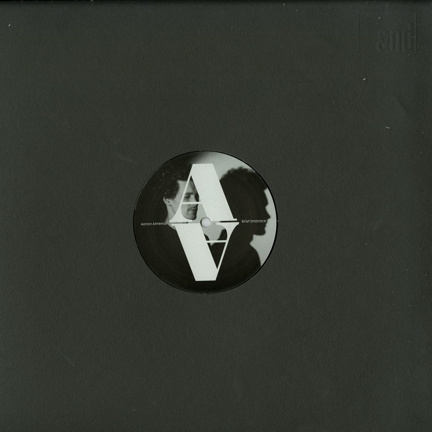 Aaron Ahrends - BRIEF EMBRACE EP