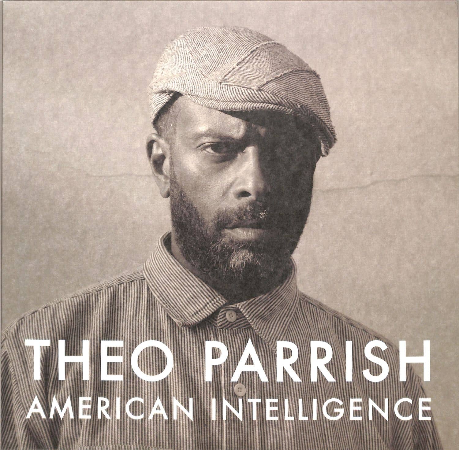 Theo Parrish - AMERICAN INTELLIGENCE 