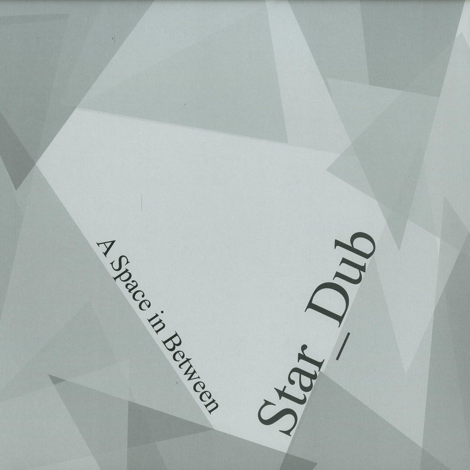 Star Dub - A SPACE IN BETWEEN 
