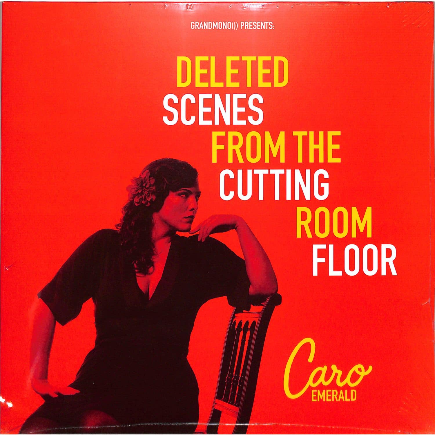 Caro Emerald - DELETED SCENES FROM THE CUTTING ROOM FLOOR 