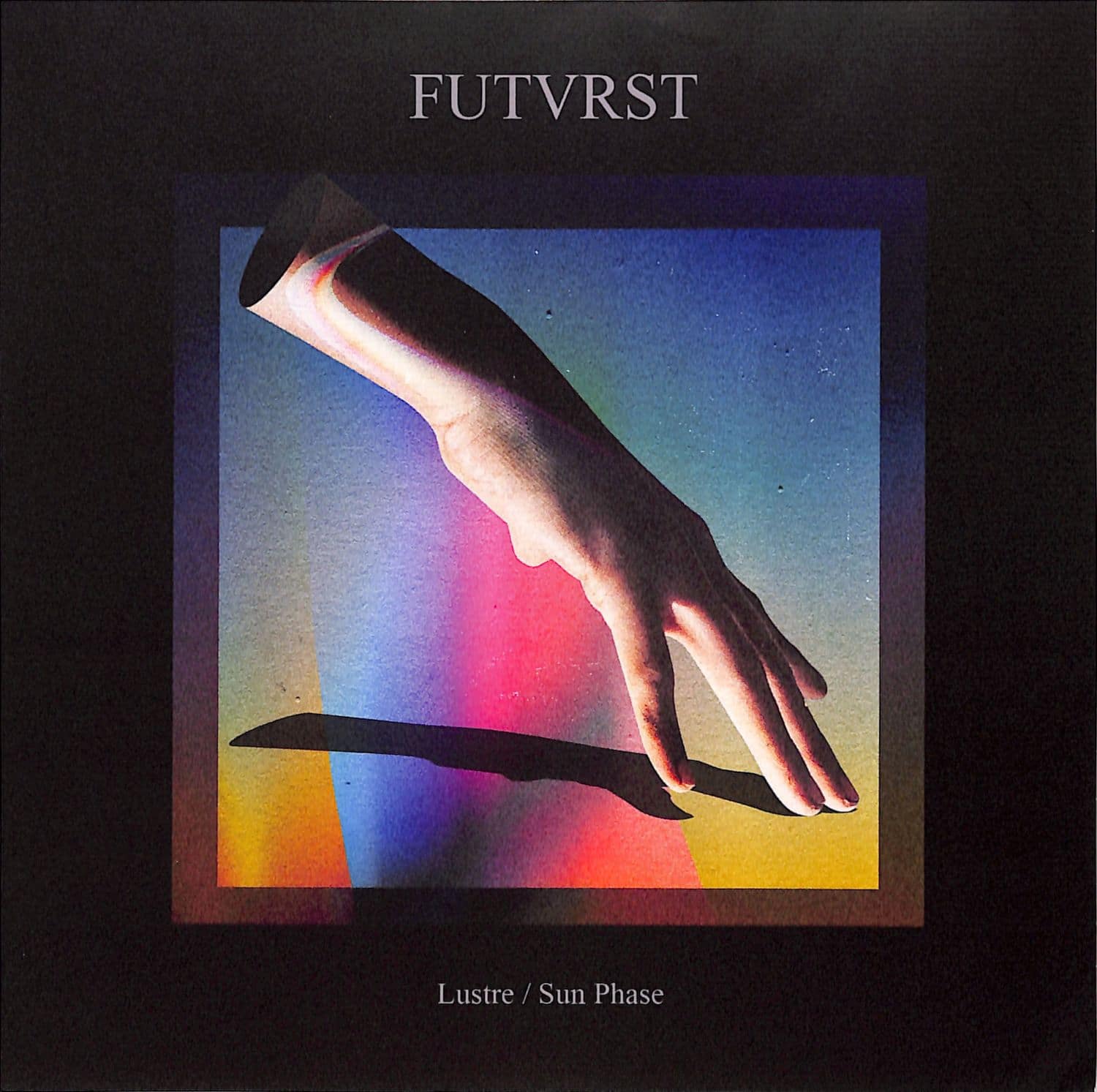 FUTVRST / LUSTRE & SUN PHASE - FUTVRST / LUSTRE & SUN PHASE 