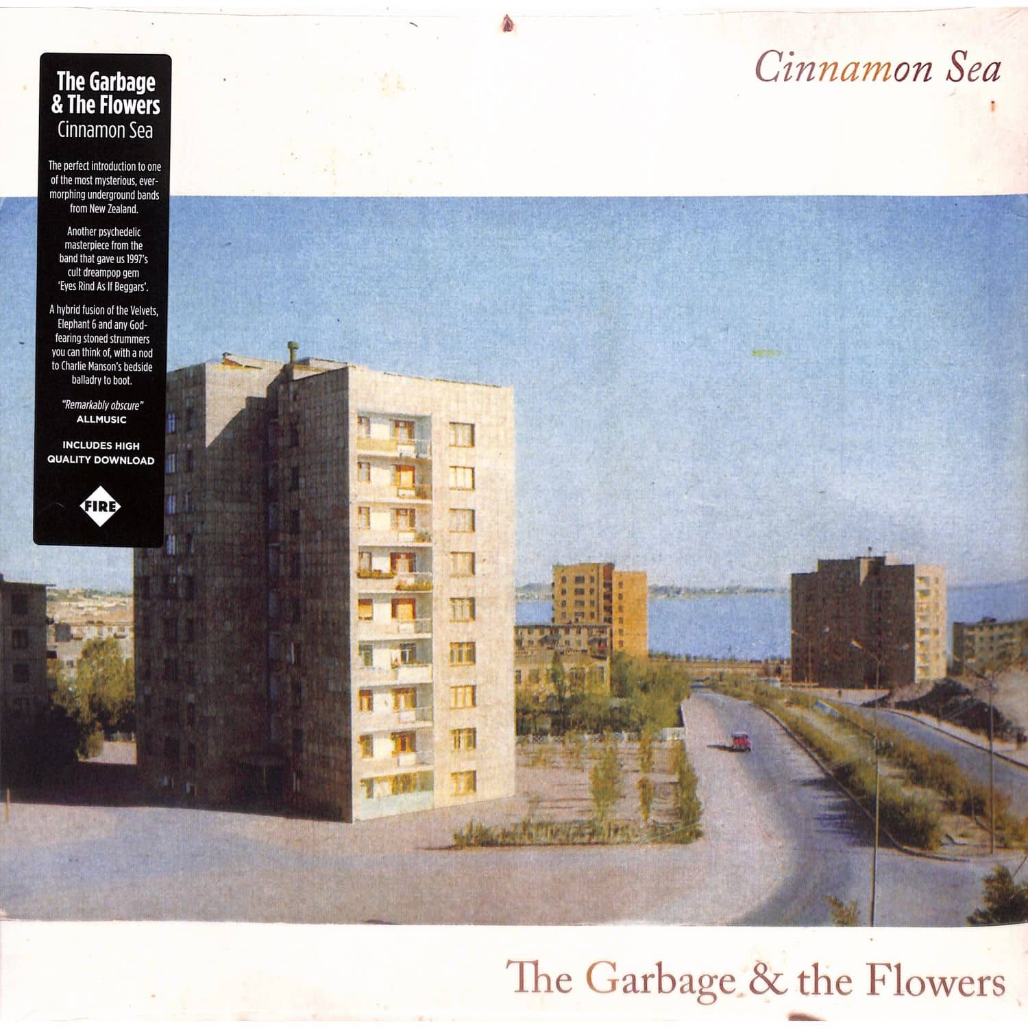 The Garbage & The Flowers - CINNAMON SEA 