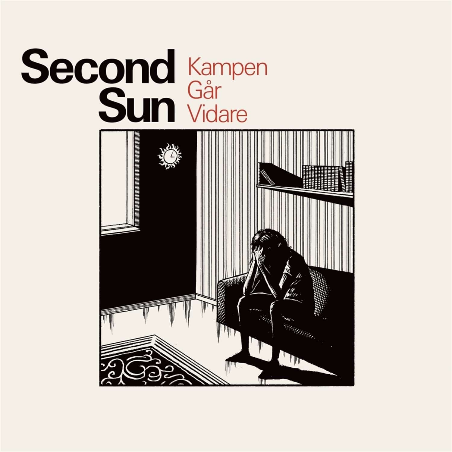 Second Sun - KAMPEN GAR VIDARE 