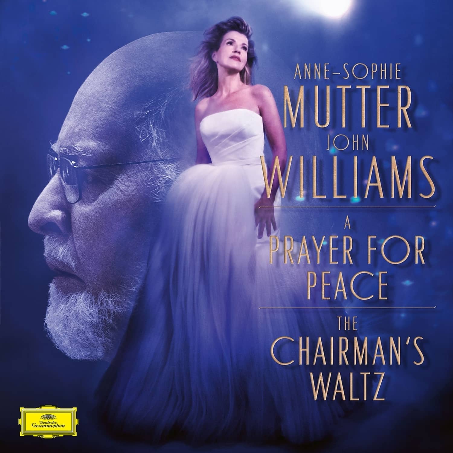 Anne-Sophie Mutter / John Williams - THE CHAIRMAN S WALTZ / A PRAYER FOR PEACE 