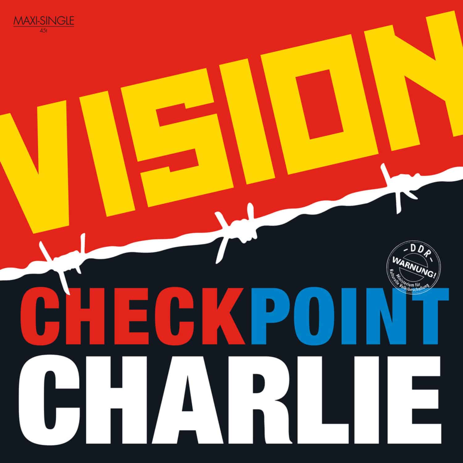 Vision - CHECKPOINT CHARLIE