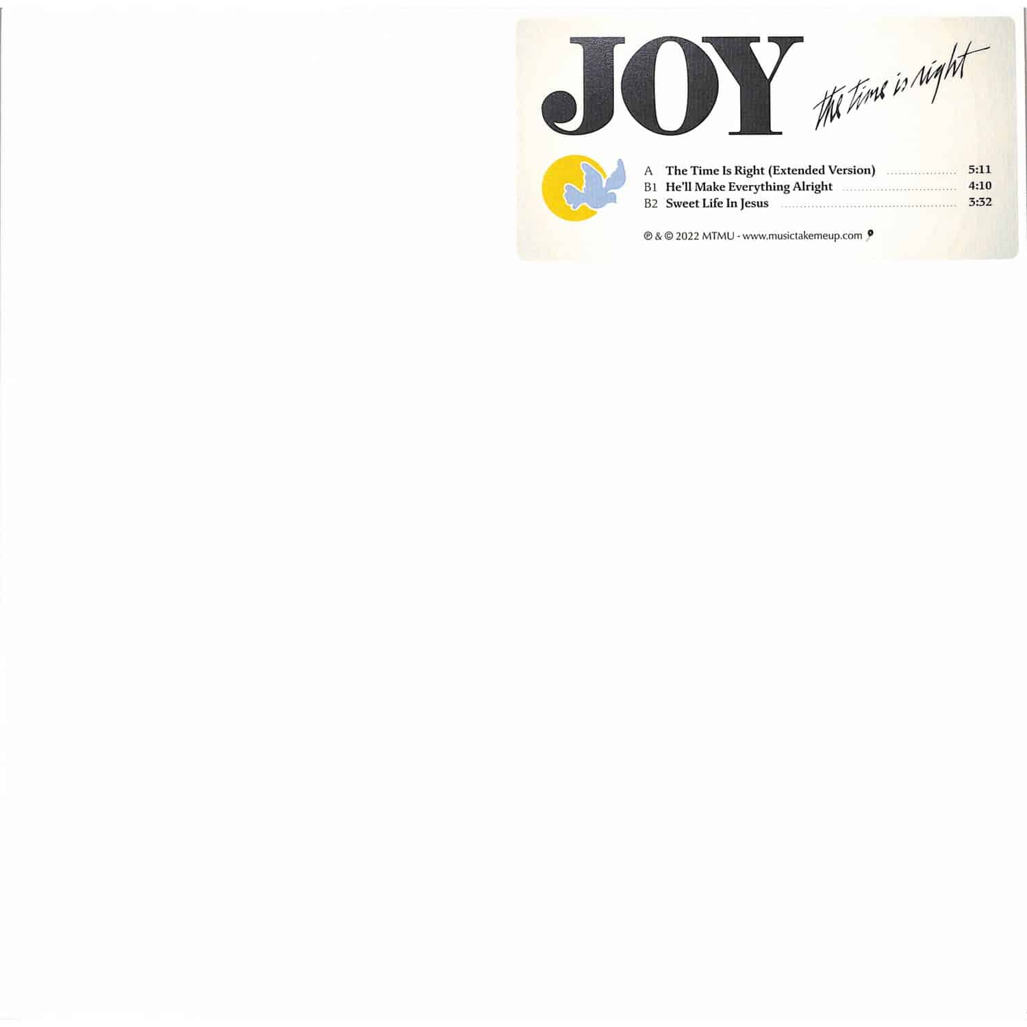 Joy - THE TIME IS RIGHT