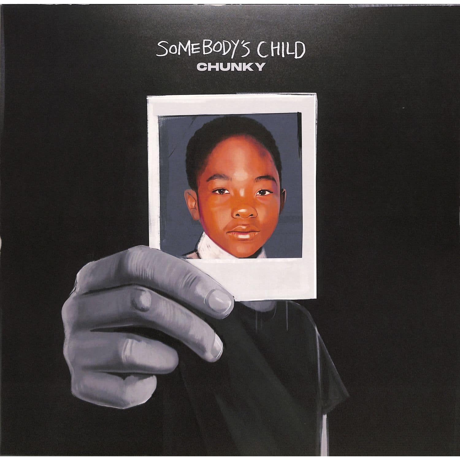 Chunky - SOMEBODYS CHILD 