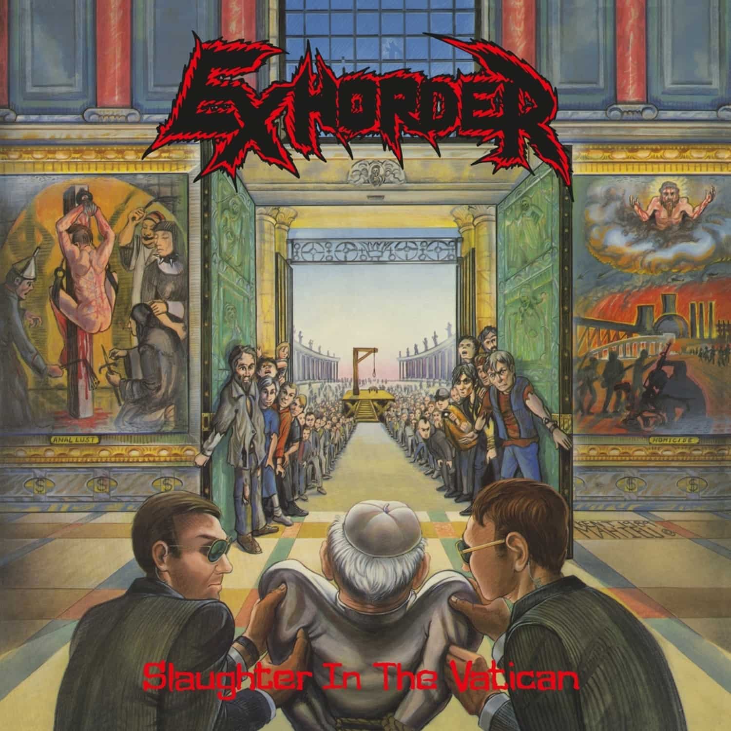 Exhorder - SLAUGHTER IN THE VATICAN 