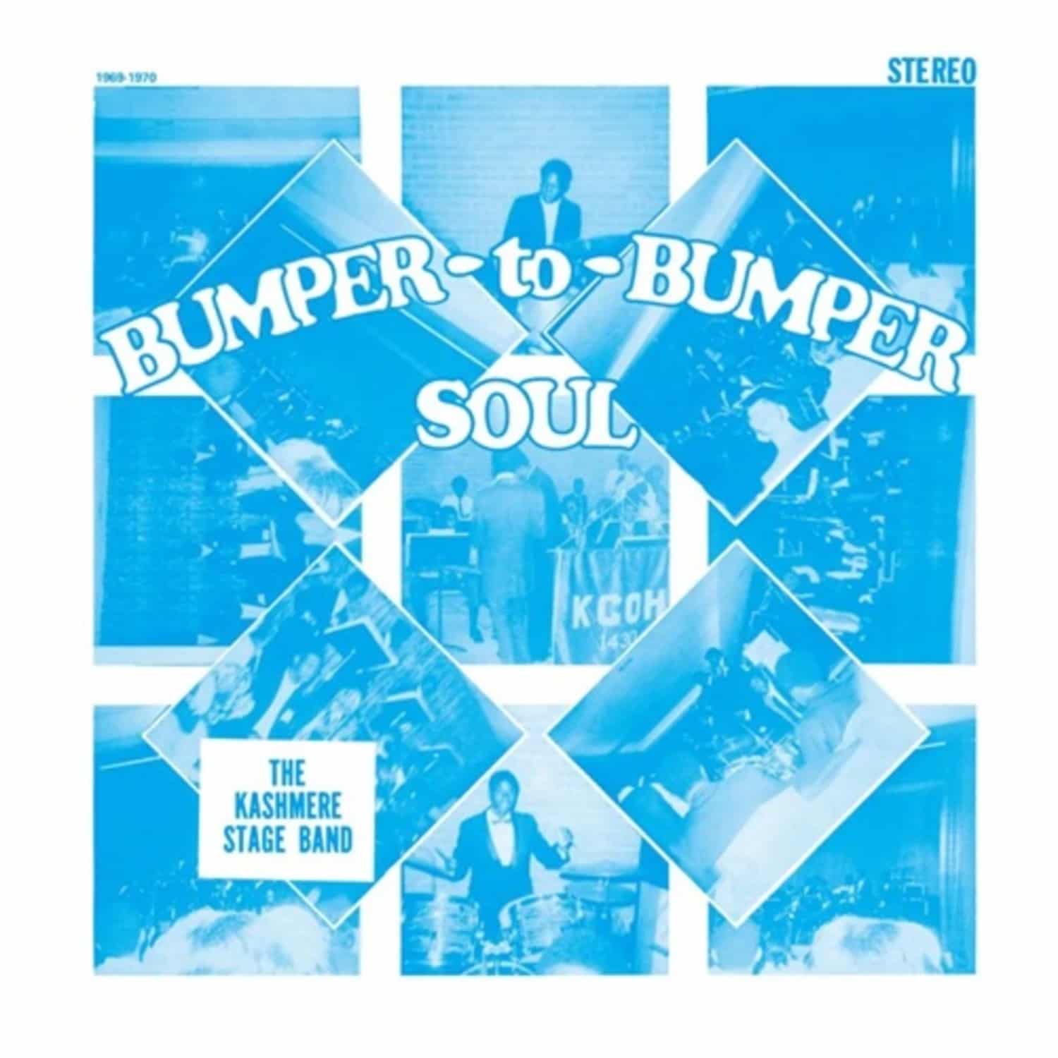 Kashmere Stage Band - BUMPER TO BUMPER SOUL 