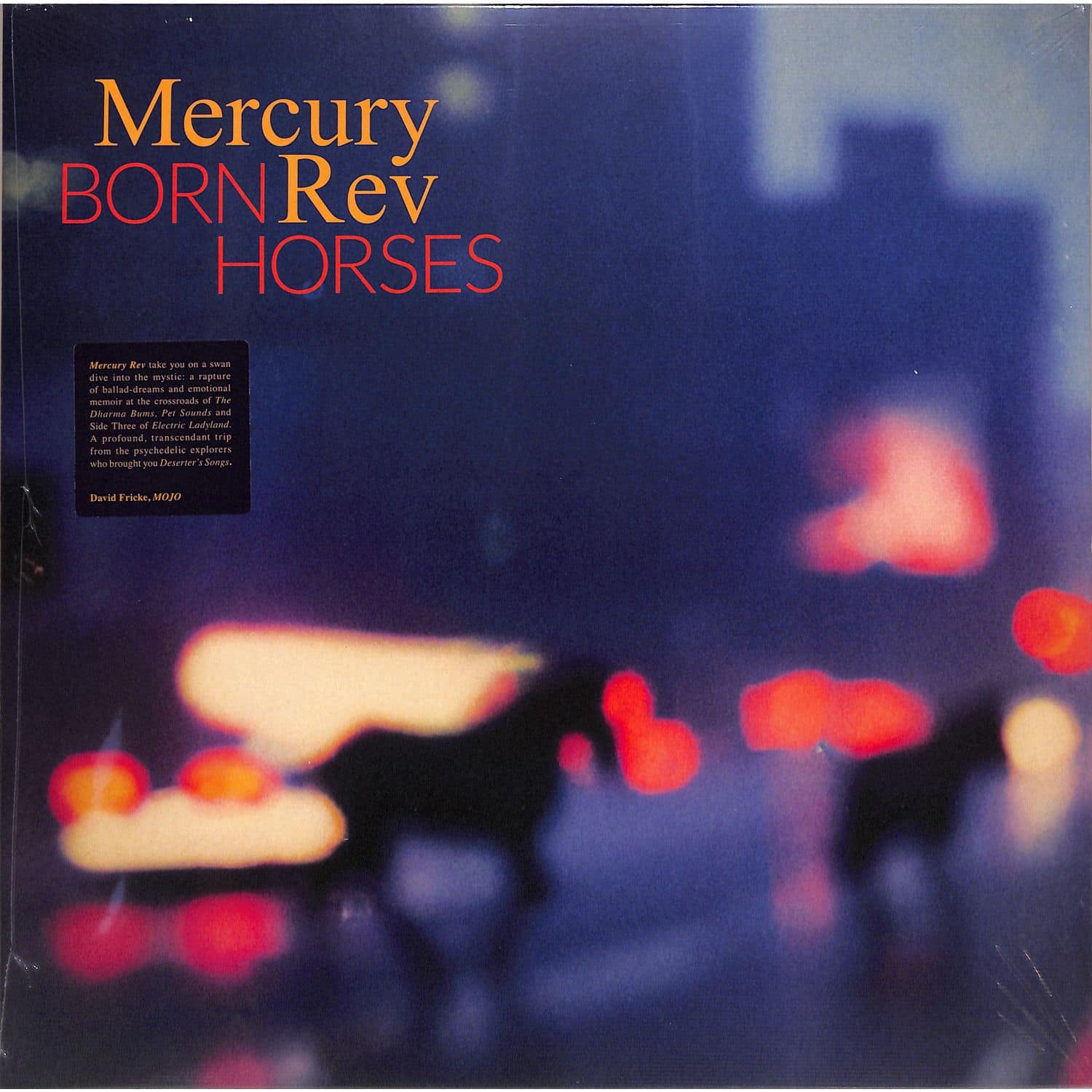 Mercury Rev - BORN HORSES 