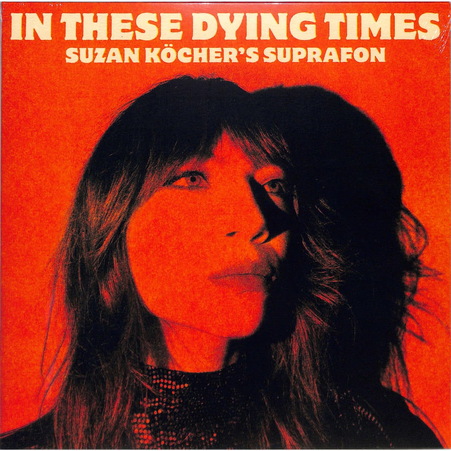 Suzans Suprafon Kcher - IN THESE DYING TIMES 