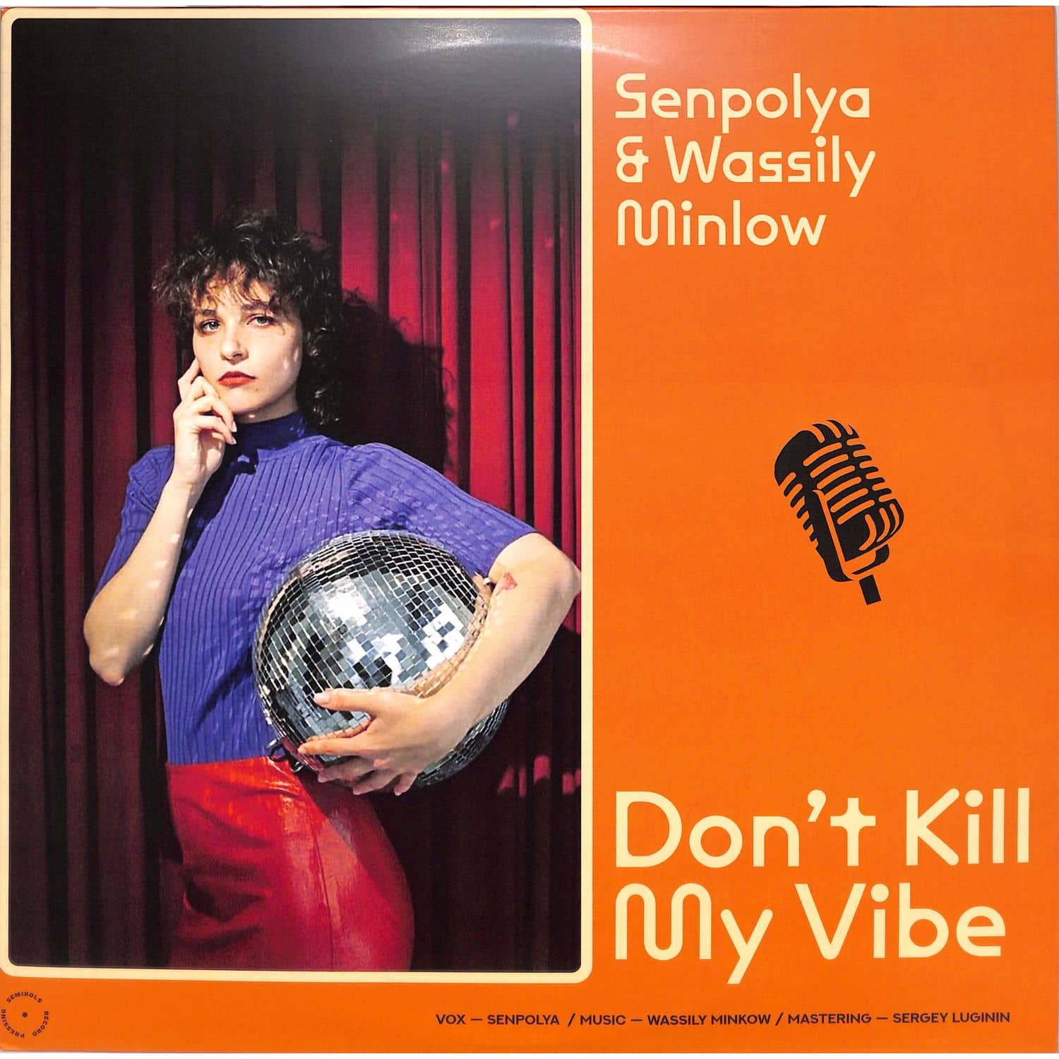 Senpolya & Wassily Minkow - DONT KILL MY VIBE 