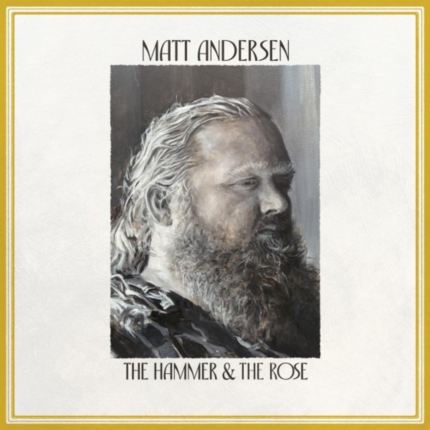 Matt Andersen - THE HAMMER & THE ROSE 