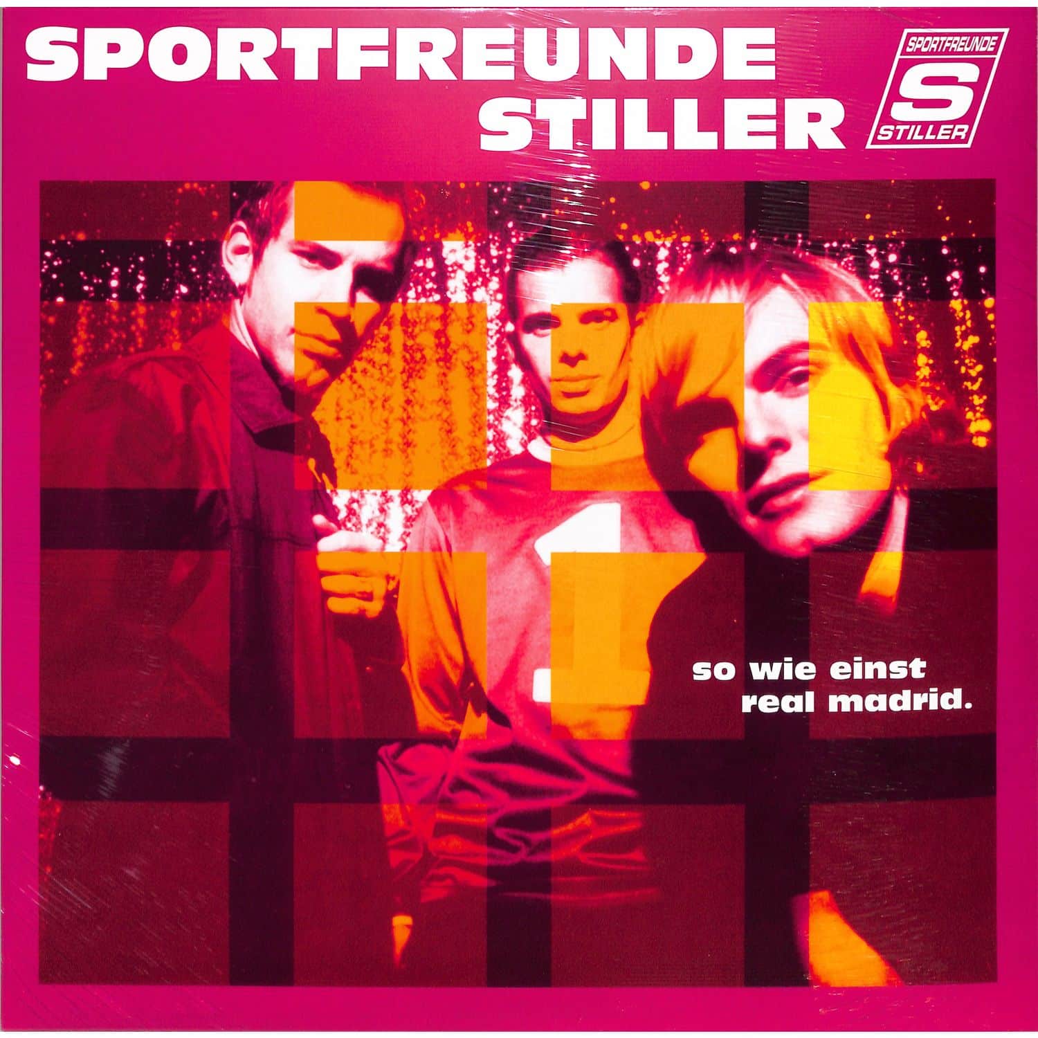 Sportfreunde Stiller - SO WIE EINST REAL MADRID. 