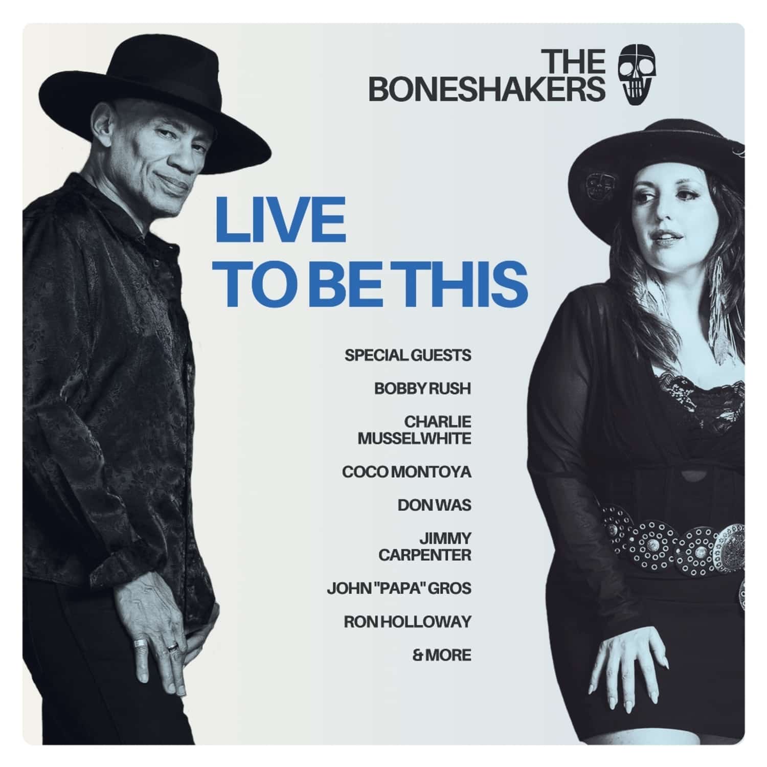 Boneshakers - LIVE TO BE THIS