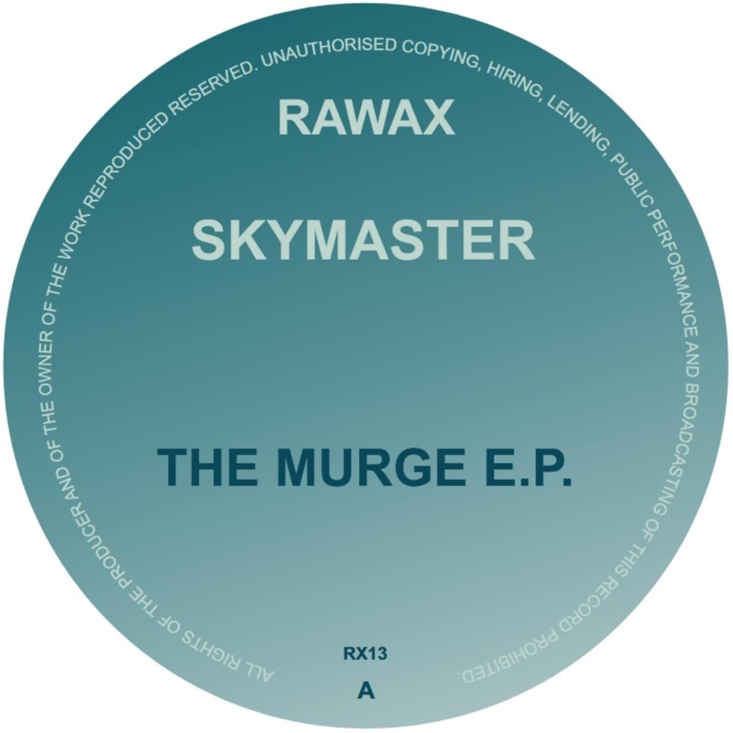 Skymaster aka Mark Ambrose - THE MURGE E.P. 