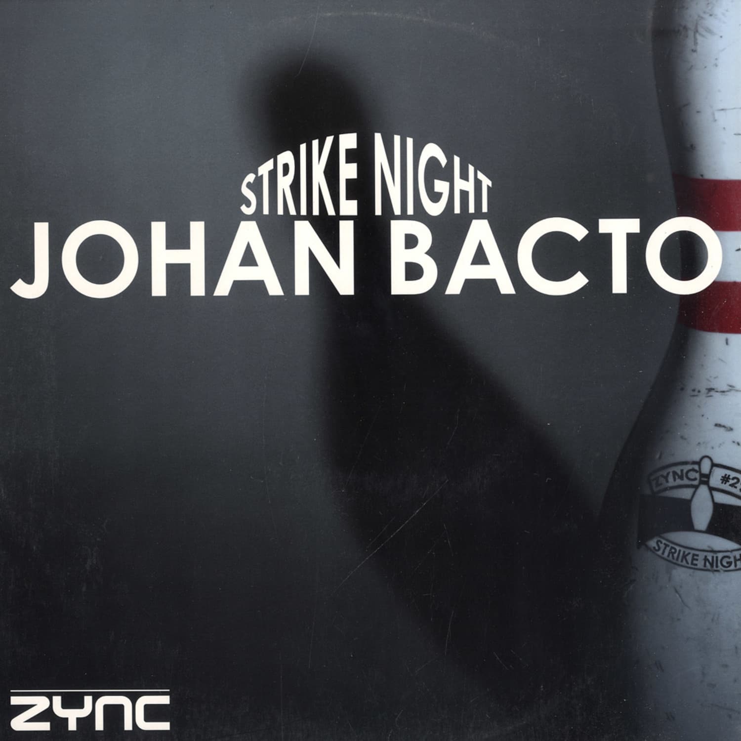 Johan Bacto - STRIKE NIGHT