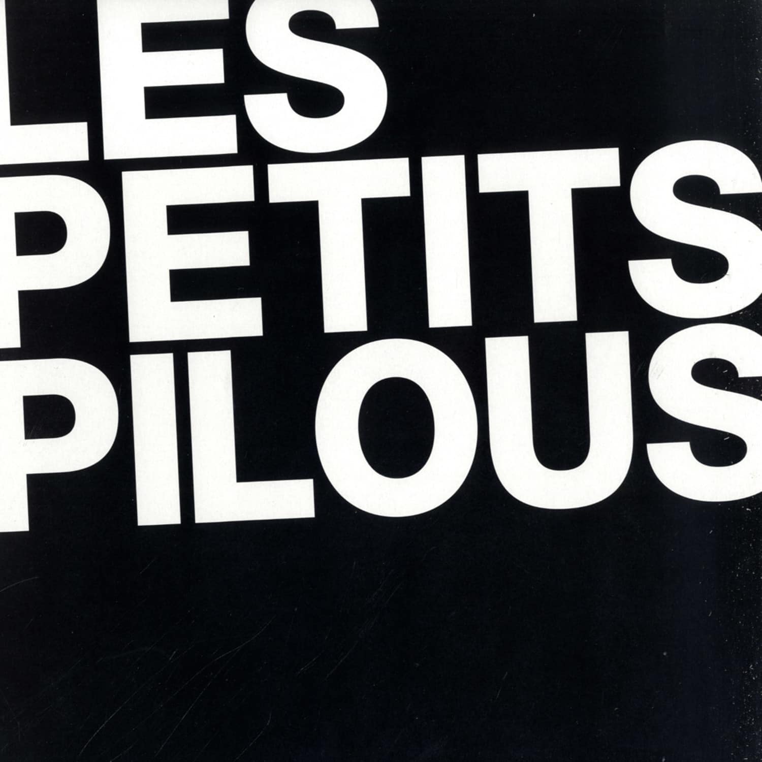 Les Petits Pilous - HELLO, WE ARE EP