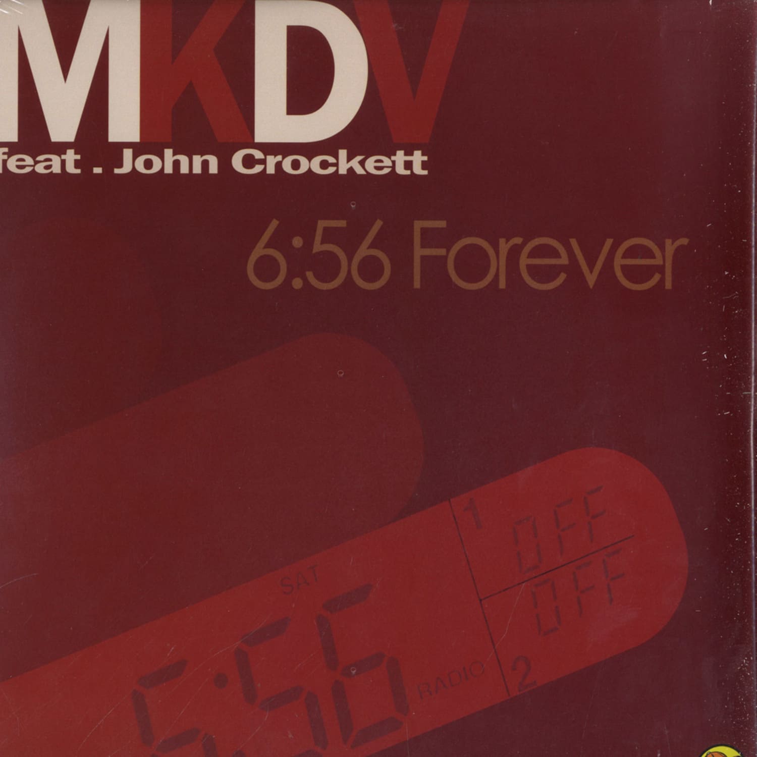 MKDV feat. John Crockett - 6:56 FOREVER
