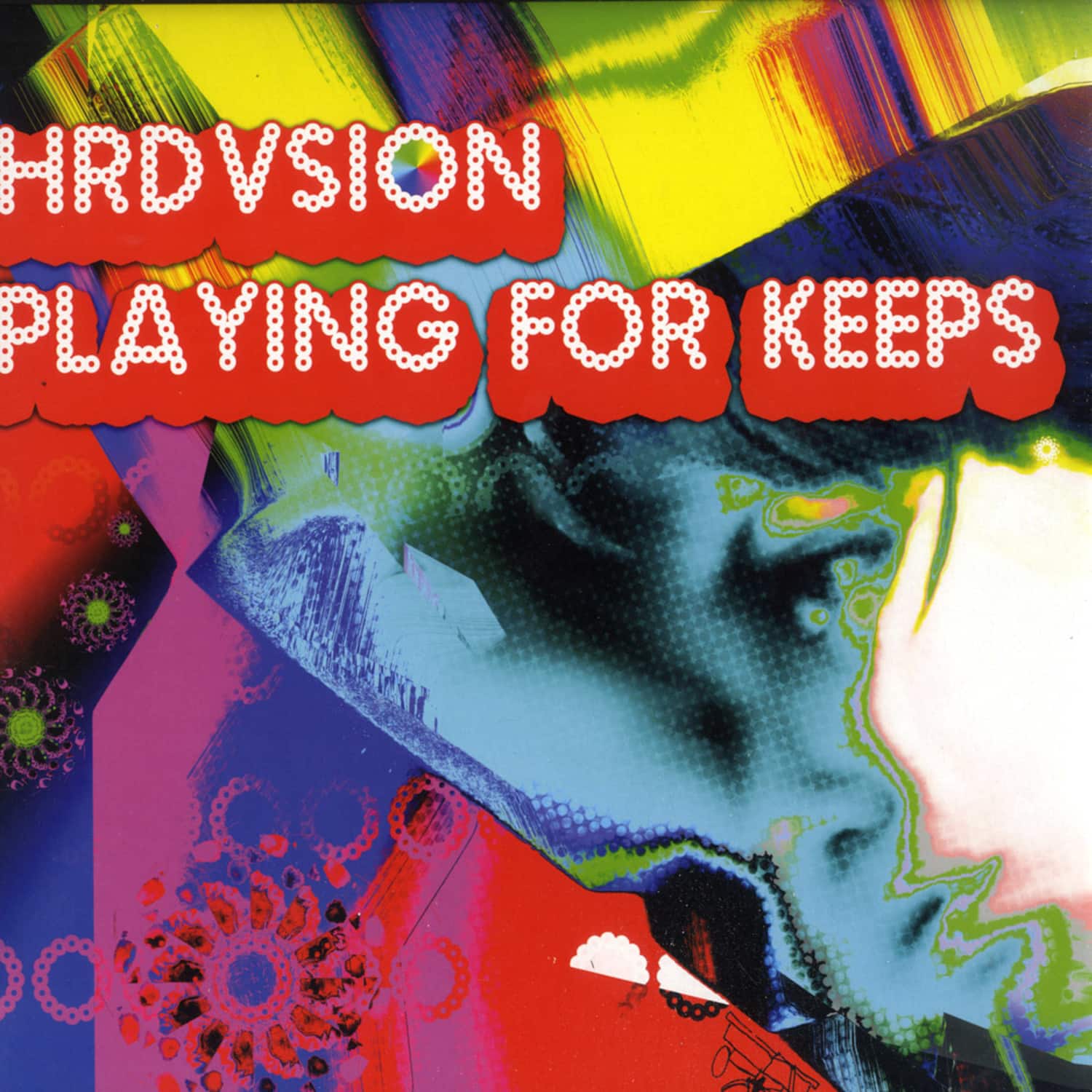Hrdvsion - PLAYING FOR KEEPS, MOLE RMX