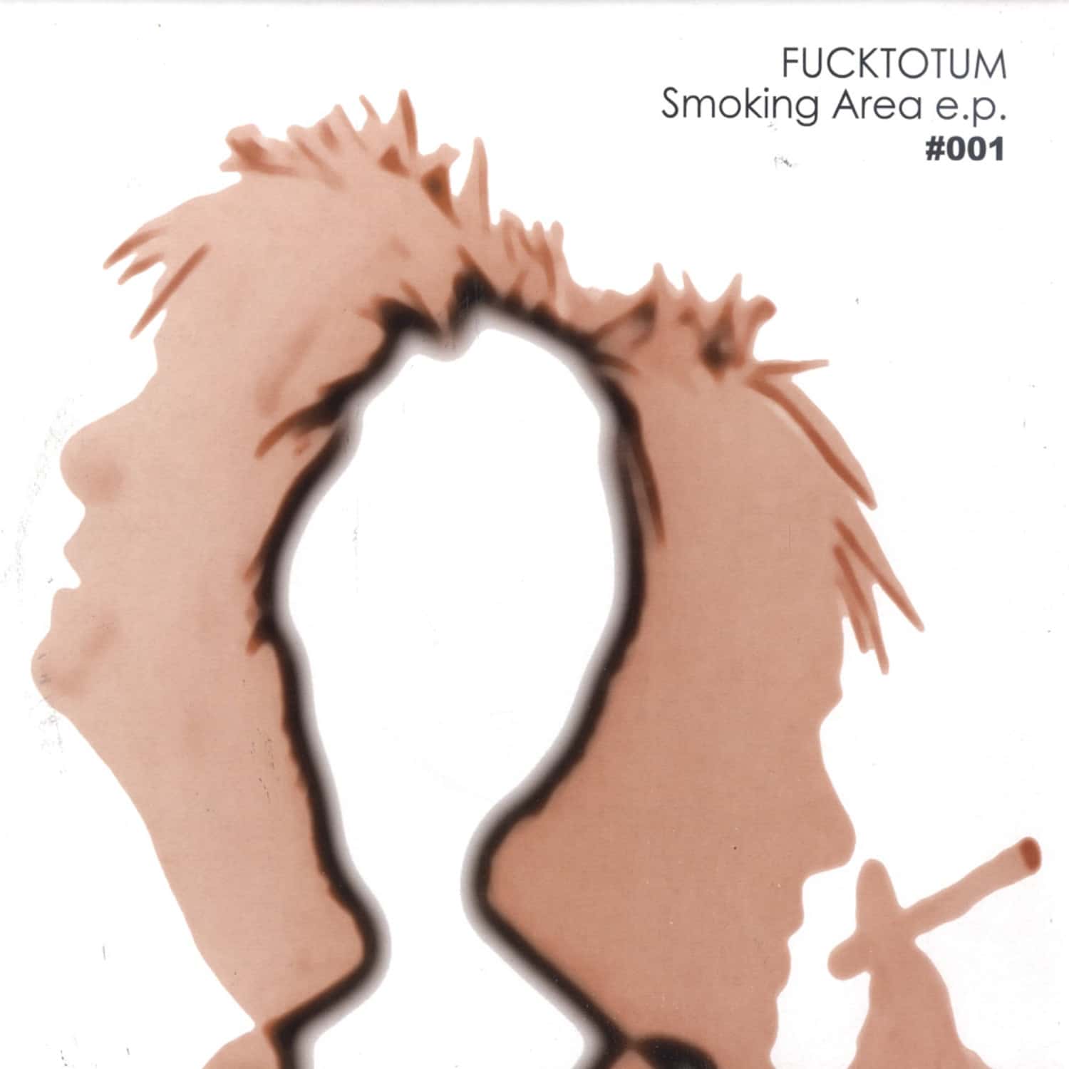 Fucktotum - SMOKING AREA EP