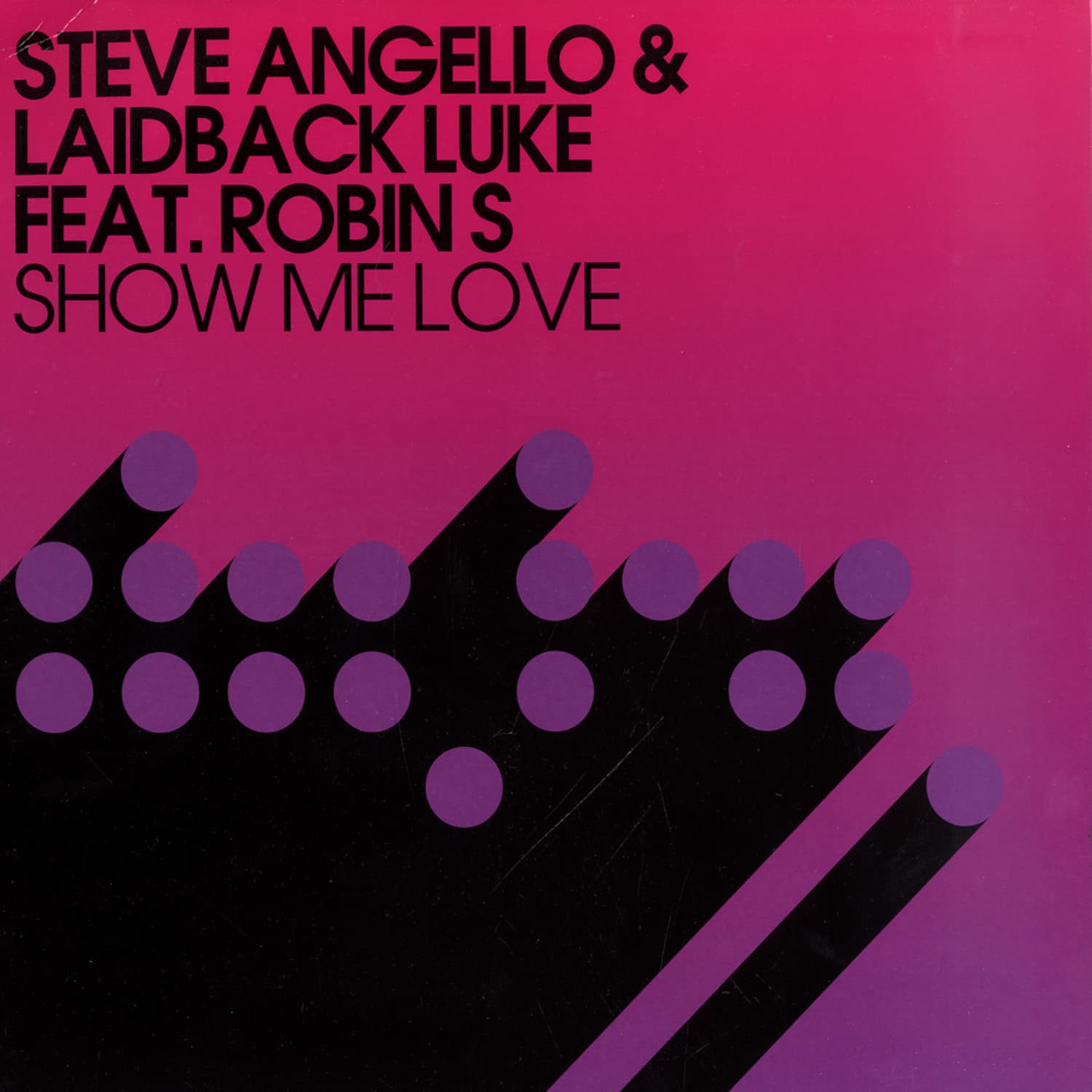 Steve Angello & Laidback Luke - SHOW ME LOVE