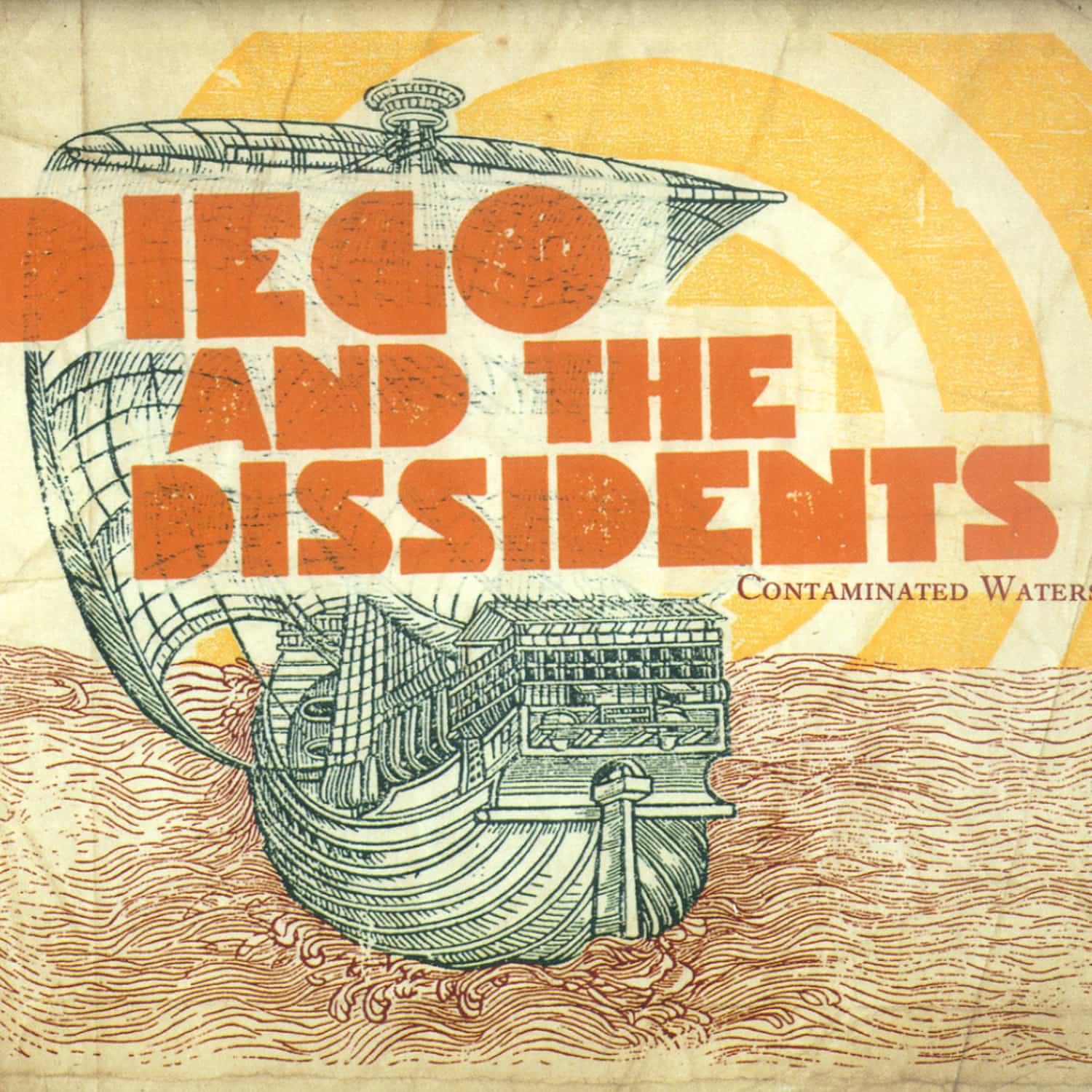 Diego And The Dissidents - CONTAMINATED WATERS 