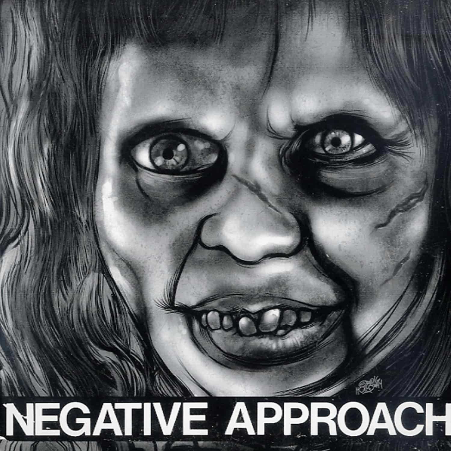 Negative Approach - NEGATIVE APPROACH 