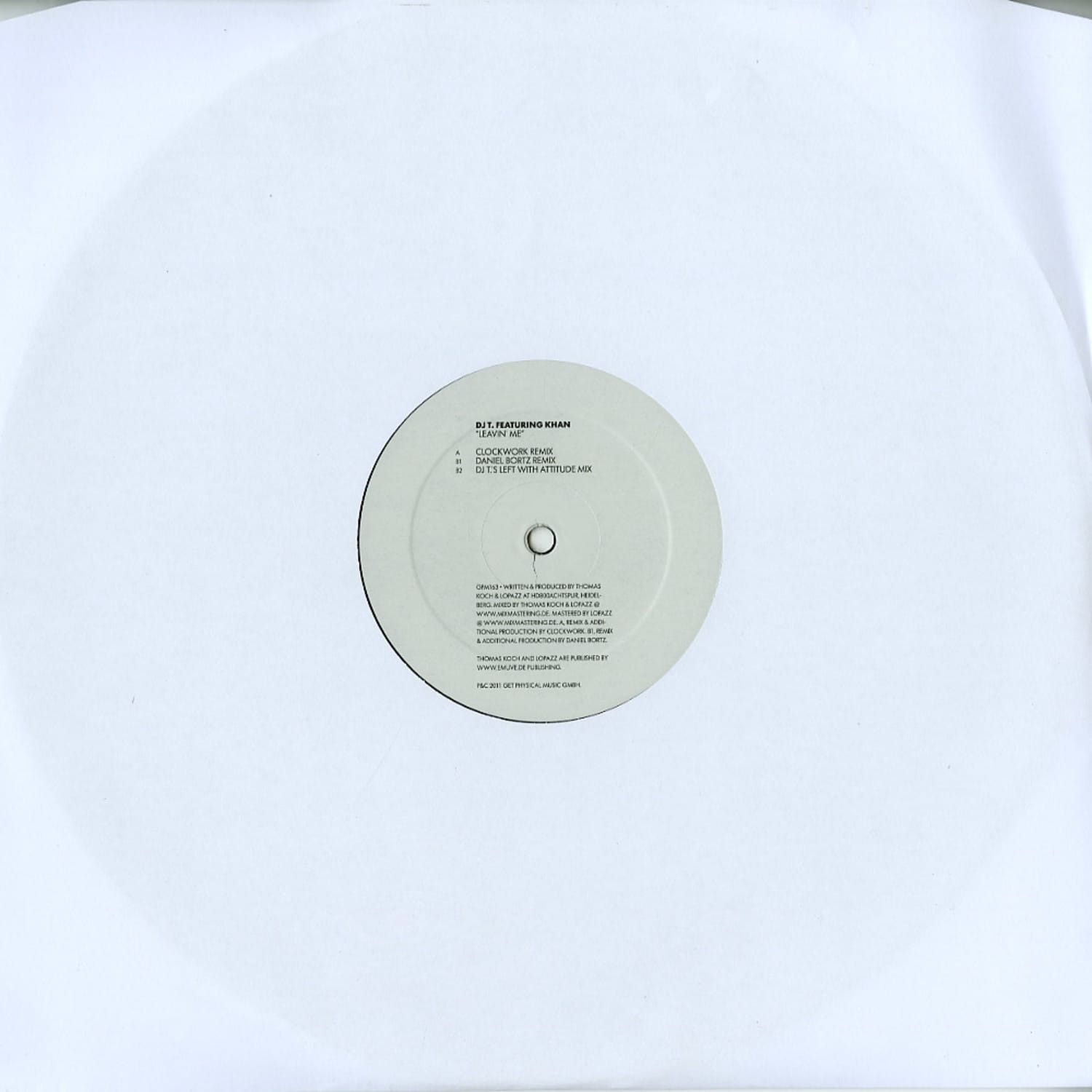 DJ T. Feat. Khan - LEAVIN ME 