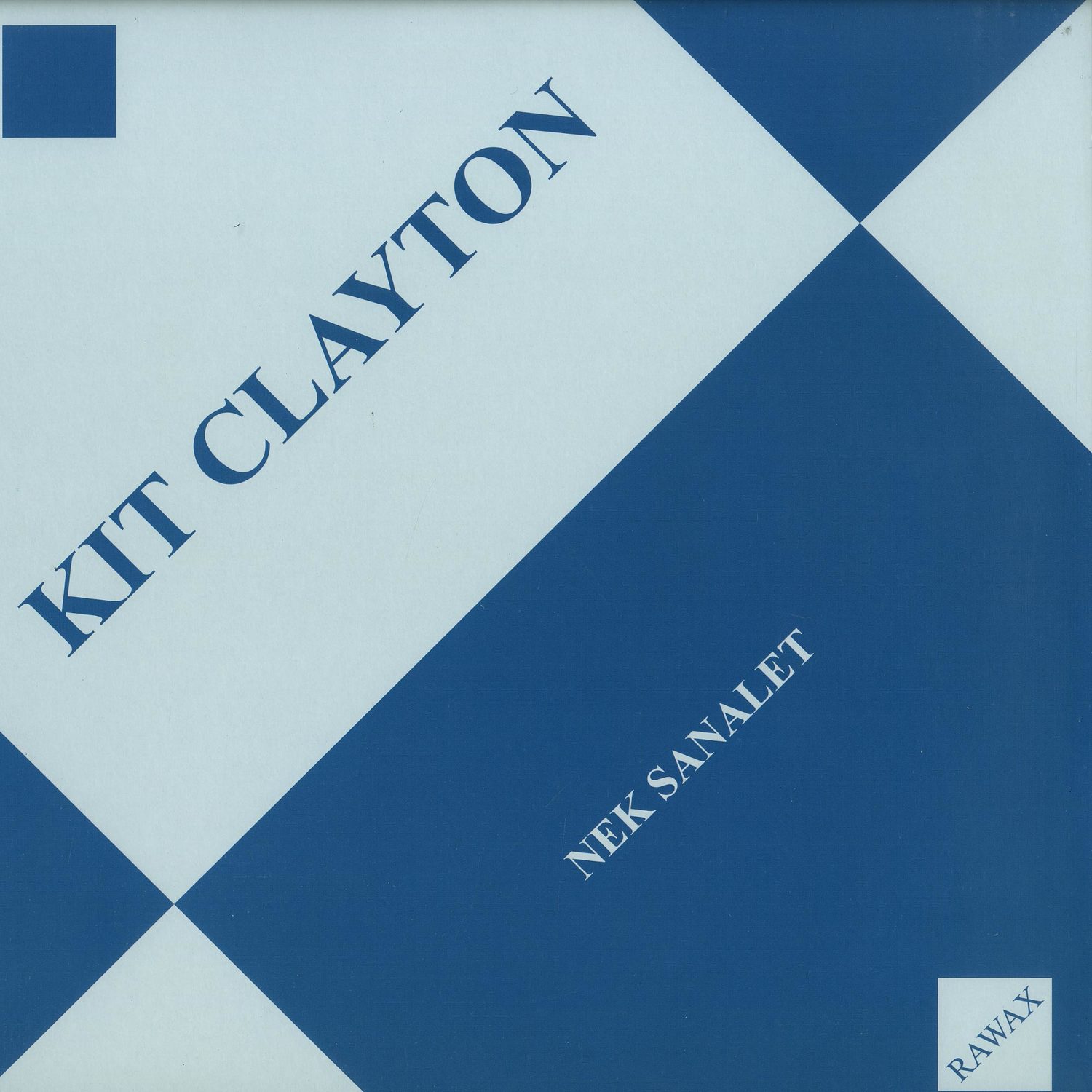 Kit Clayton - NEK SANALET 